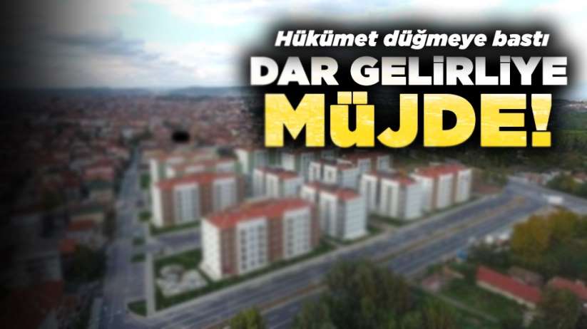 Dar gelirliye müjde! Hükümet düğmeye bastı