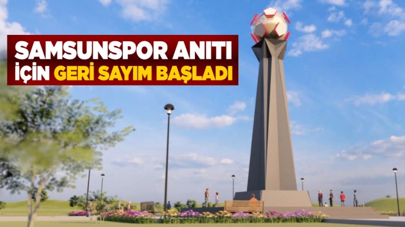 Samsunspor Anıtı için geri sayım başladı 