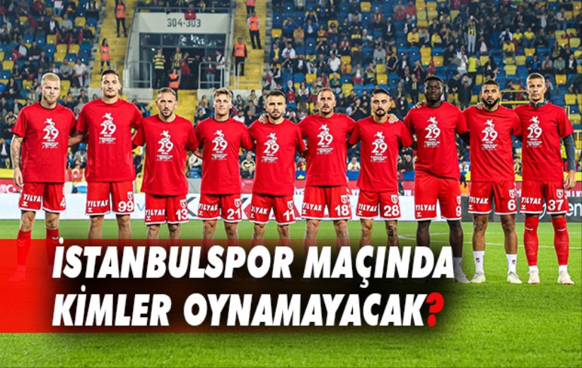 İstanbulspor Maçında Kimler Oynamayacak? 