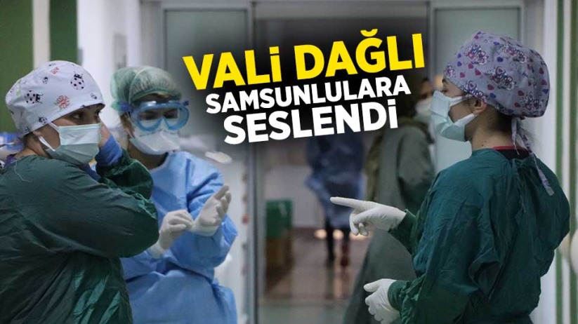 Vali Dağlı, Samsunlulara seslendi