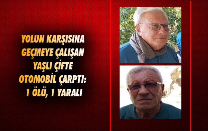Samsun'da yolun karşısına geçmeye çalışan yaşlı çifte otomobil çarptı: 1 ölü, 1 yaralı
