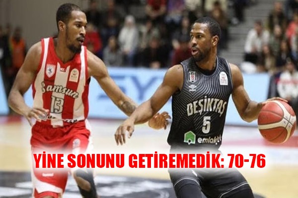 Samsunspor basketbolda Beşiktaş'a kaybetti