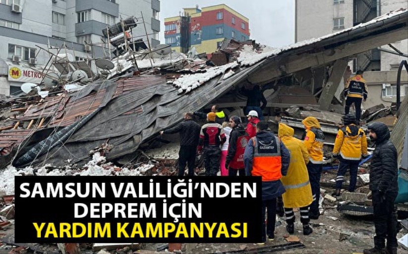 Samsun Valiliği'nden deprem için yardım kampanyası