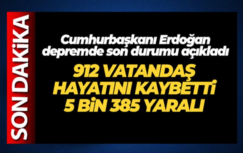 Cumhurbaşkanı Erdoğan deprem bölgesindeki son durumu açıkladı