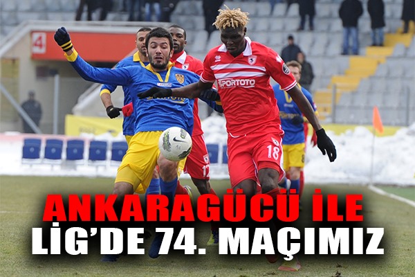 Samsunspor, Ankaragücü ile 74. lig Maçına Çıkacak