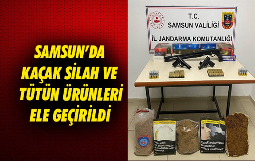 Samsun'da kaçak silah ve tütün ürünleri ele geçirildi
