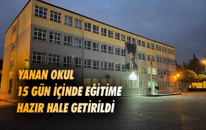 Samsun'da yanan okul 15 gün içinde eğitime hazır hale getirildi