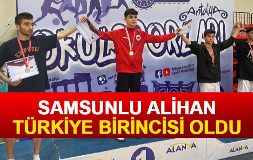 Samsunlu Alihan Kuru, Türkiye birincisi oldu - Samsun haber