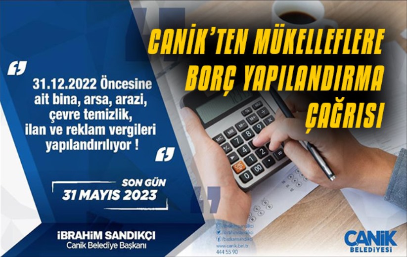 Canik'ten mükelleflere borç yapılandırma çağrısı