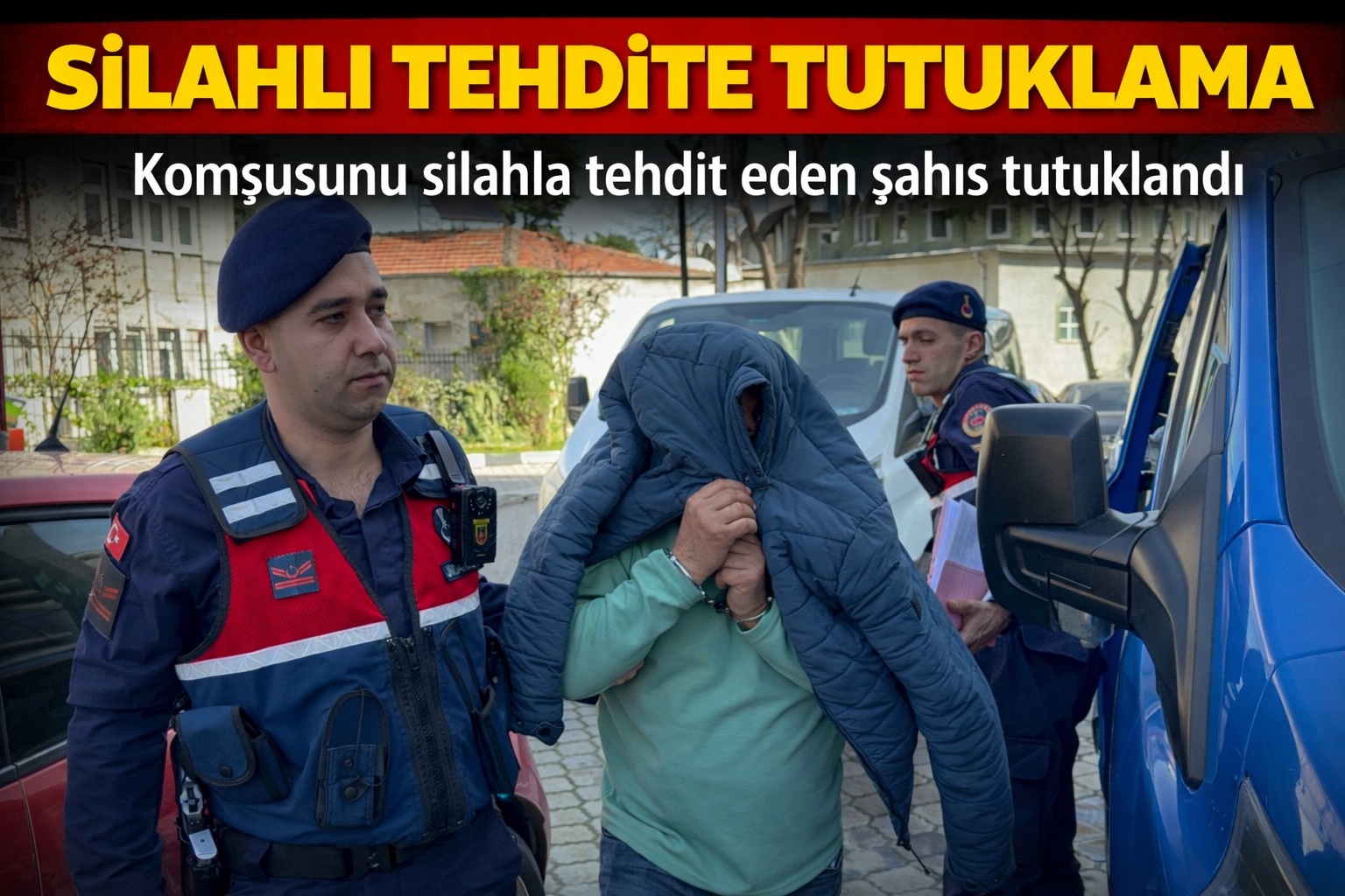 Komşusunu silahla tehdit eden şahıs tutuklandı
