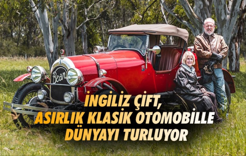 İngiliz çift, asırlık klasik otomobille dünyayı turluyor