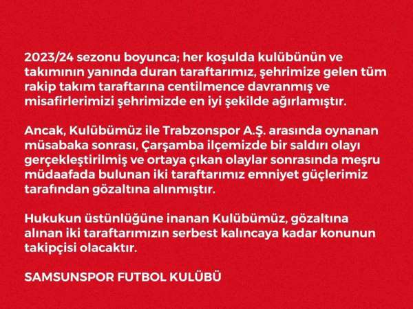 Samsunspor'dan gözaltına alınan taraftarları için açıklama