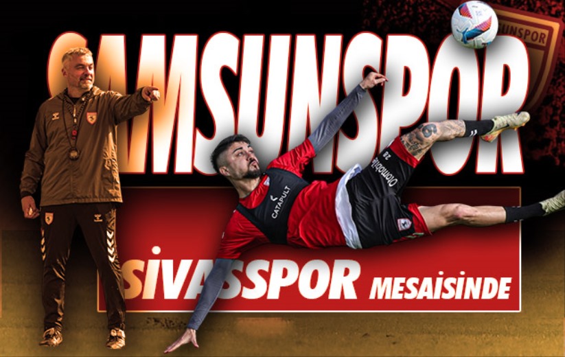 Samsunspor, Sivasspor mesaisinde