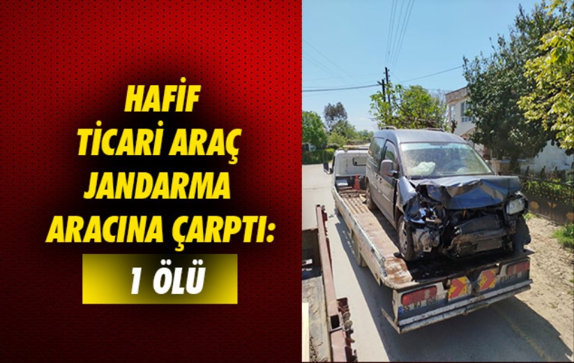 Samsun'da hafif ticari araç jandarma aracına çarptı: 1 ölü