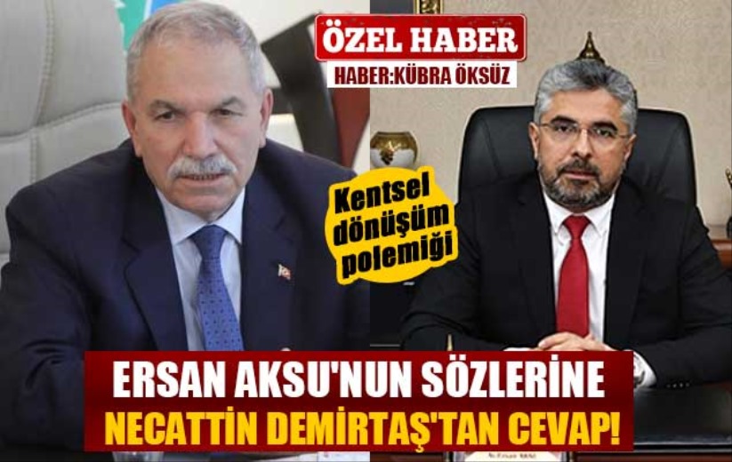 Ersan Aksu'nun sözlerine Necattin Demirtaş'tan cevap!