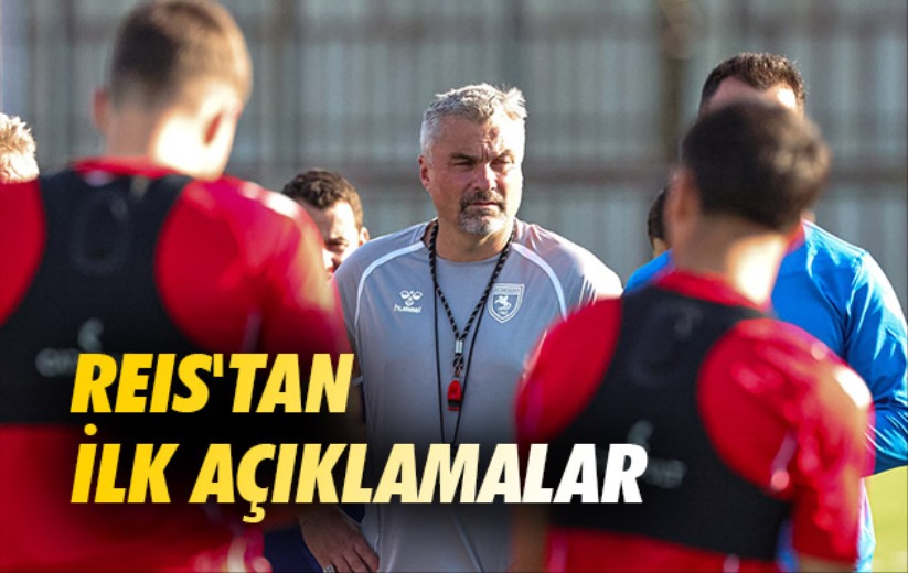 Reis'tan İlk Açıklamalar 