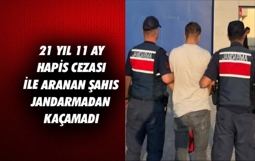 Samsun'da 21 yıl 11 ay hapis cezası ile aranan şahıs jandarmadan kaçamadı