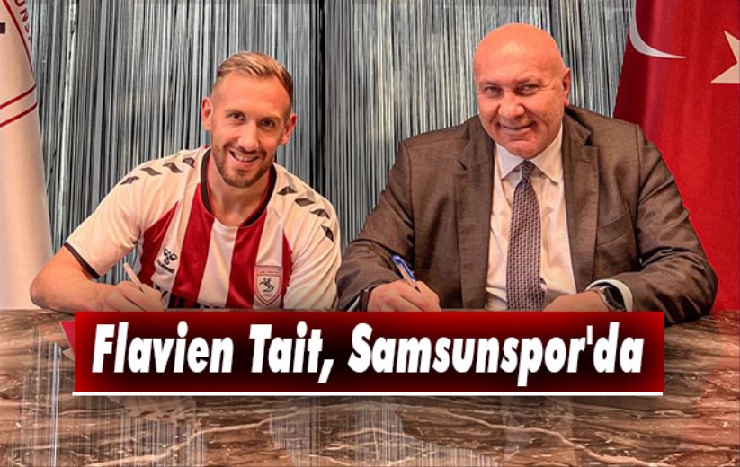 Flavien Tait, Samsunspor'da