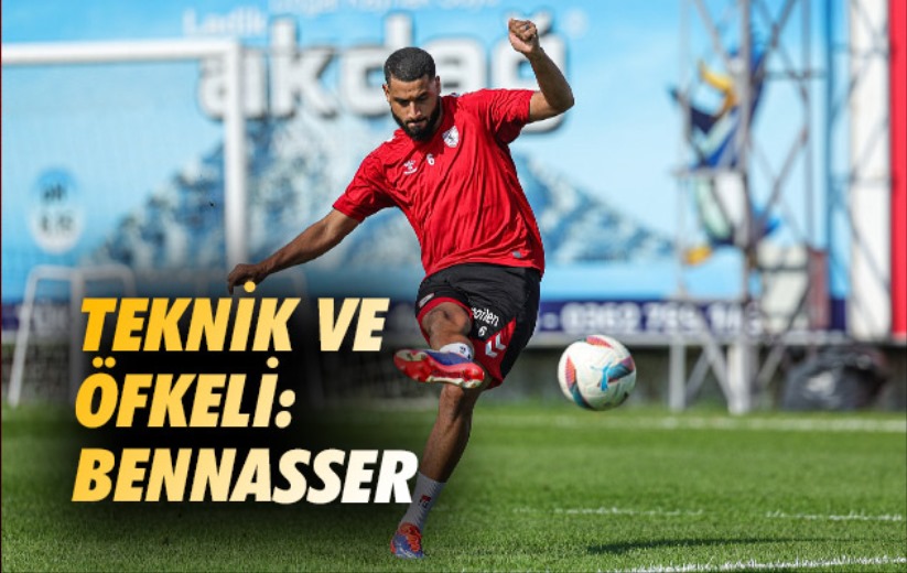 Teknik ve Öfkeli: Bennasser 