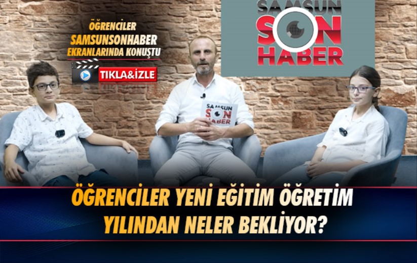 Öğrenciler yeni eğitim öğretim yılından neler bekliyor?