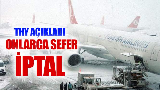 THY Duyurdu! Onlarca Sefer İptal
