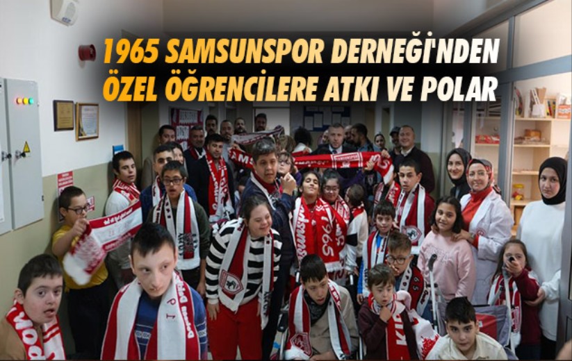 Samsun'da 1965 Samsunspor Derneği'nden özel öğrencilere atkı ve polar
