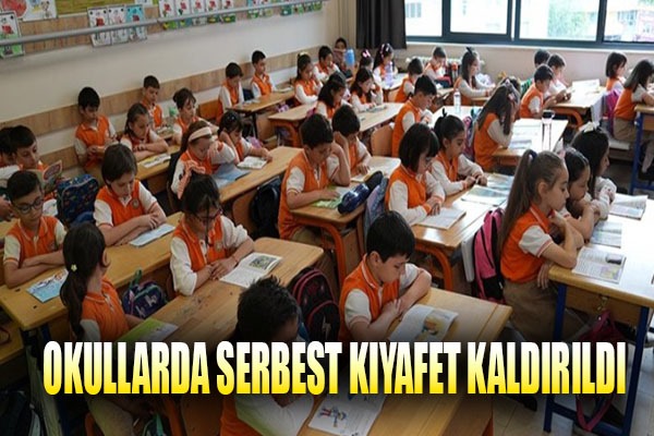 Okullarda serbest kıyafet kaldırıldı 