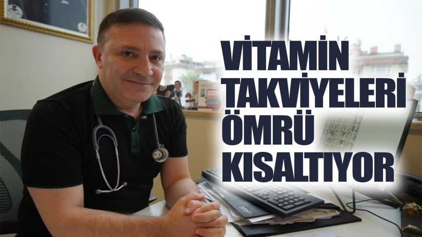 Profesör açıkladı: 'Antioksidan ve vitamin takviyeleri ömrü kısaltıyor'
