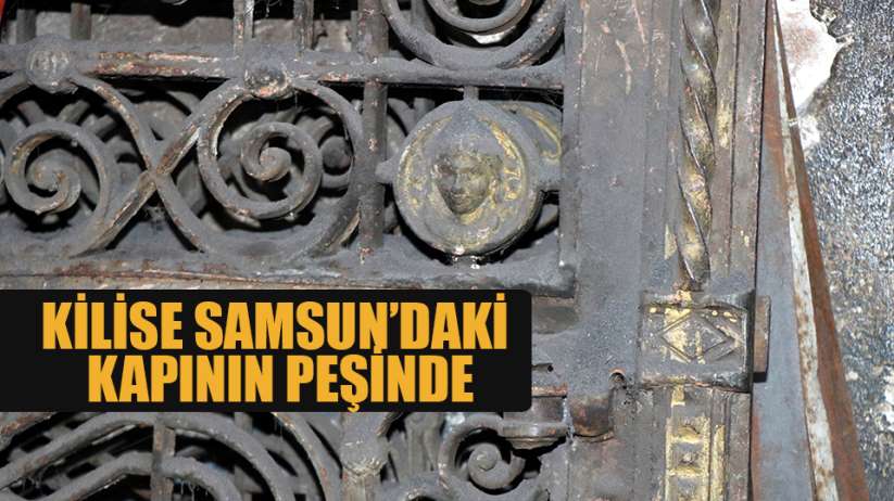 Samsun'da papaz ve tarihi eser avcıları 'esrarengiz kapı'nın peşinde