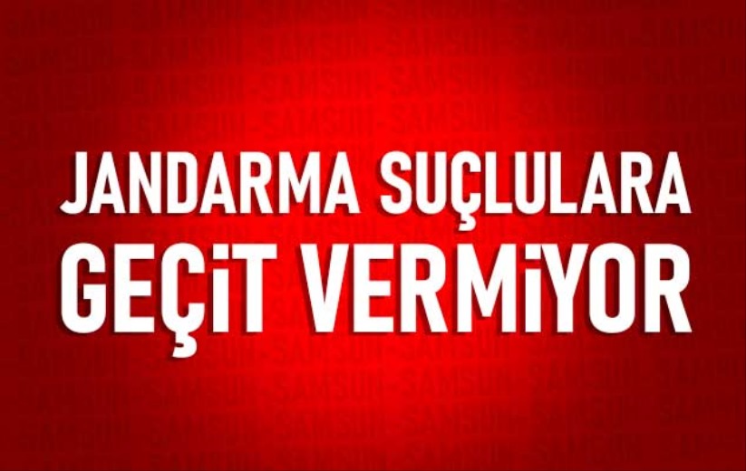 Jandarma suçlulara geçit vermiyor