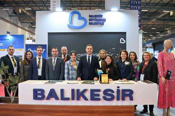 Vali Ustaoğlu, EMITT'te Balıkesir standını ziyaret etti