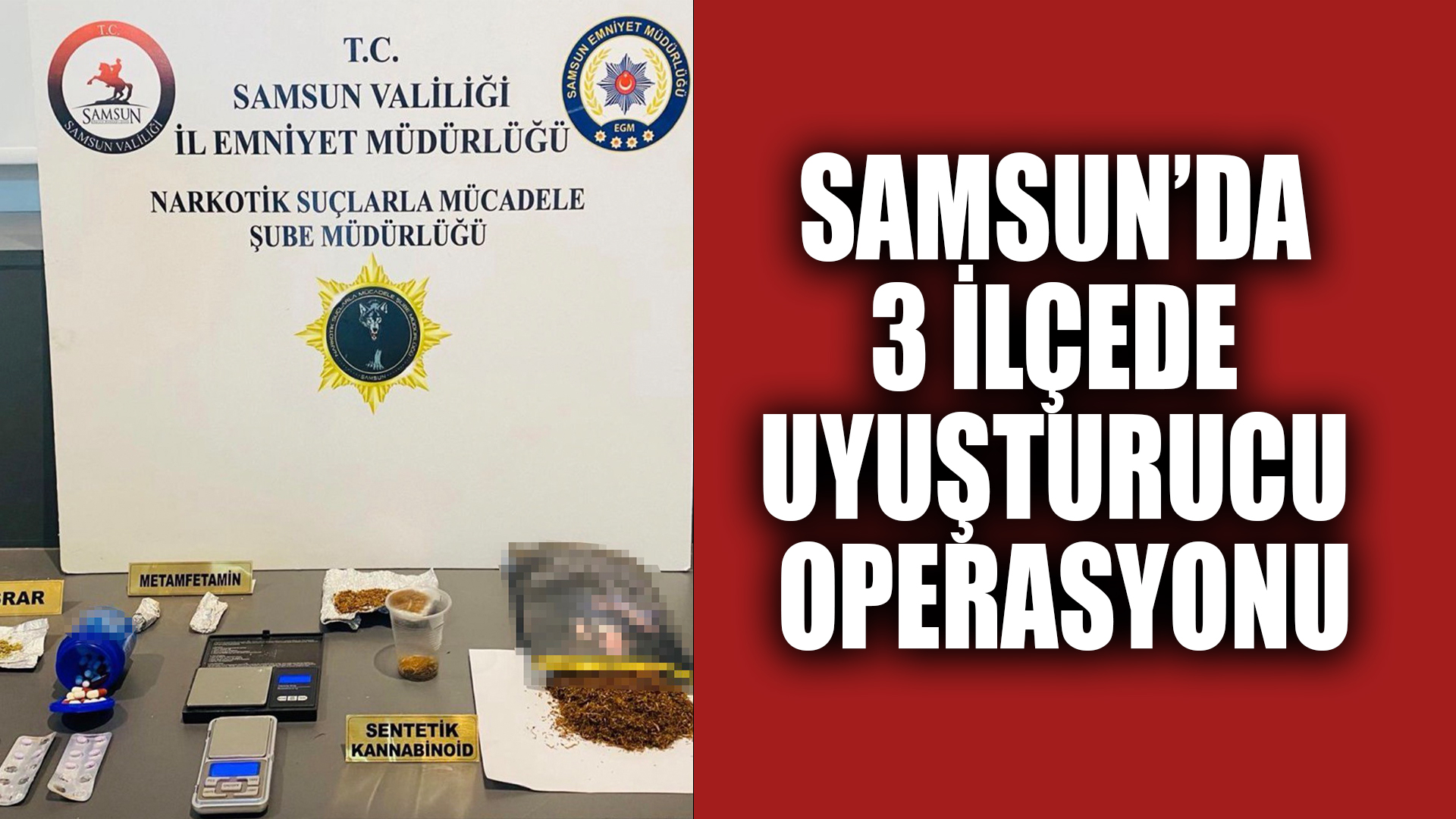 Samsun'da 3 ilçede uyuşturucu operasyonu: 6 kişi yakalandı