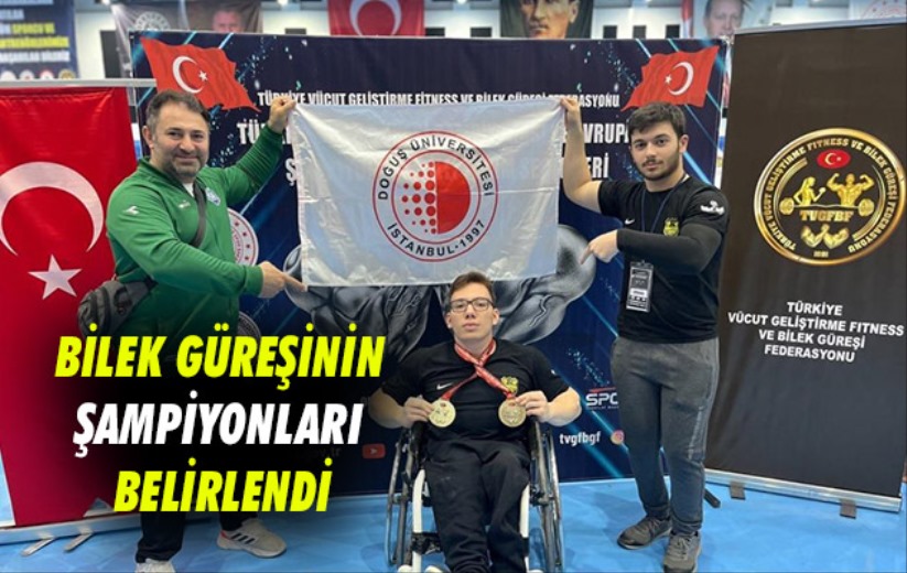 Bilek güreşinin şampiyonları belirlendi