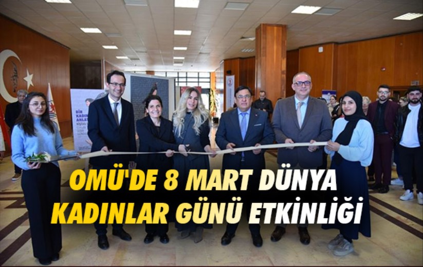 OMÜ'de 8 Mart Dünya Kadınlar Günü etkinliği