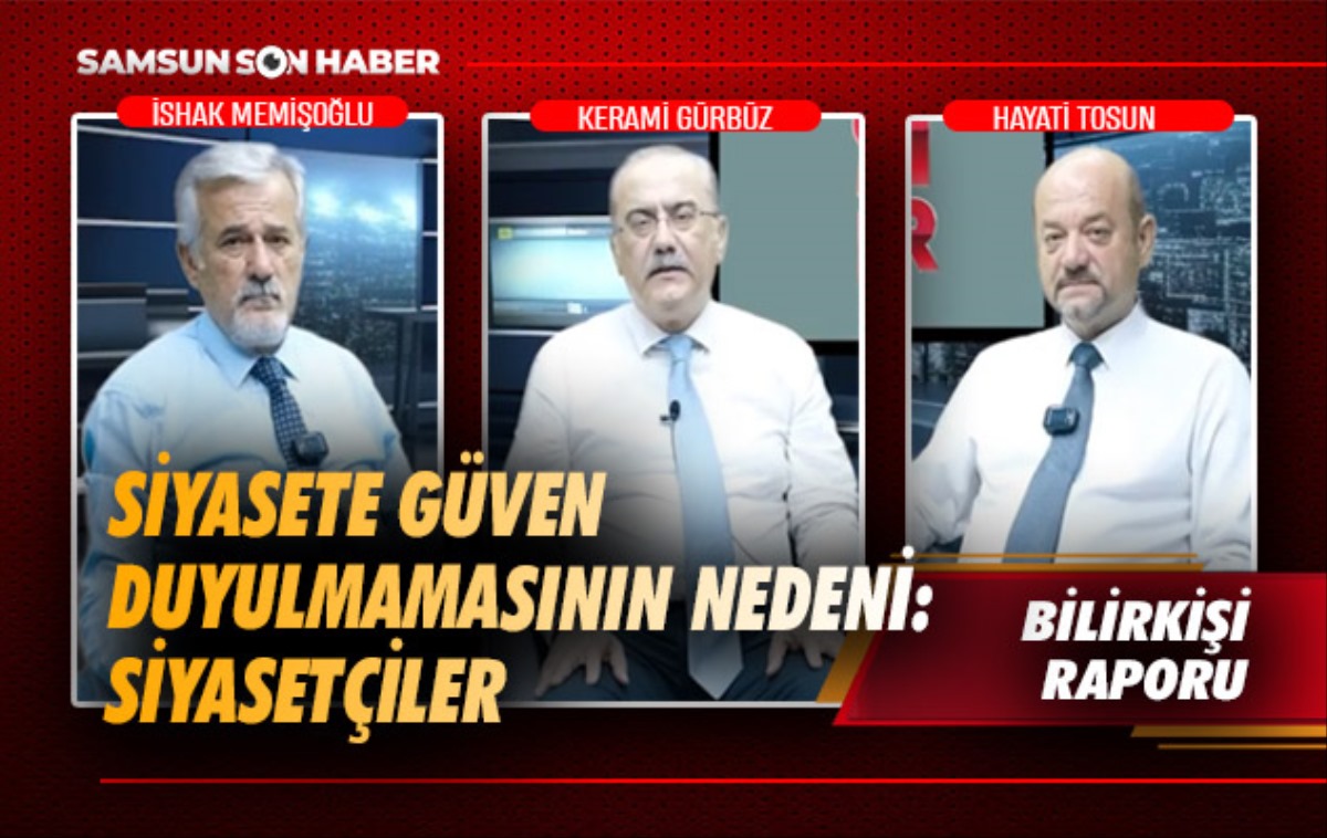 Siyasete Güven Duyulmamasının Nedeni: Siyasetçiler