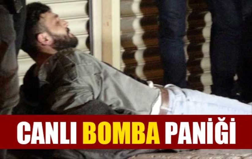 Canlı bomba paniği