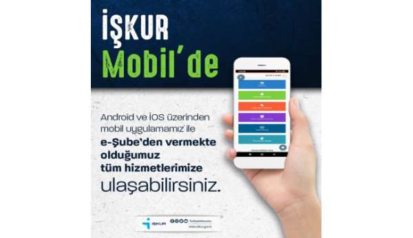 İŞKUR hizmetleri artık mobil uygulamada