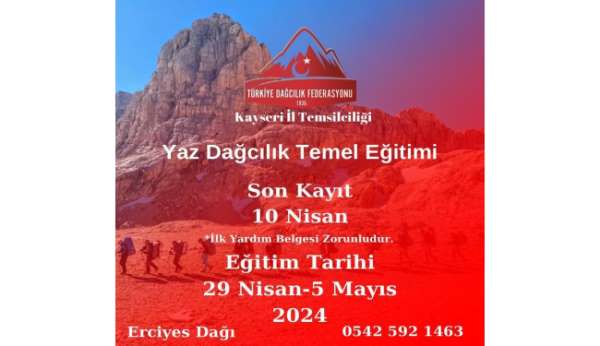 Kayseri'de Yaz Dağcılık Temel Kursu düzenlenecek