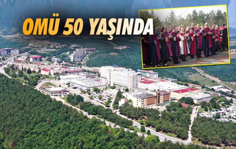 OMÜ 50 yaşında