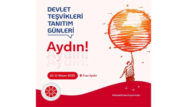 Aydın'da Devlet Teşvikleri Tanıtım Günleri gerçekleştirilecek