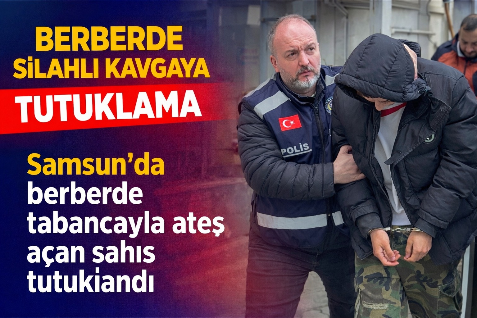 Berber salonundaki kavgada silahla ateş açan şahıs tutuklandı