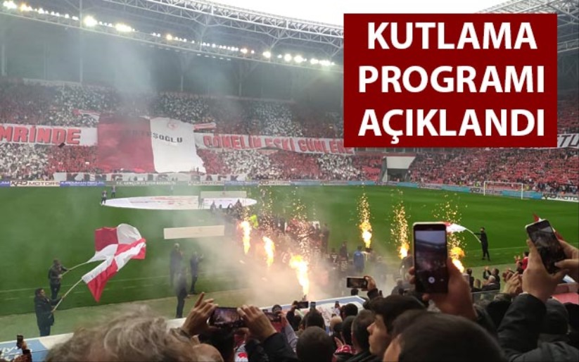 Samsunspor'un Kutlama Programı Açıklandı