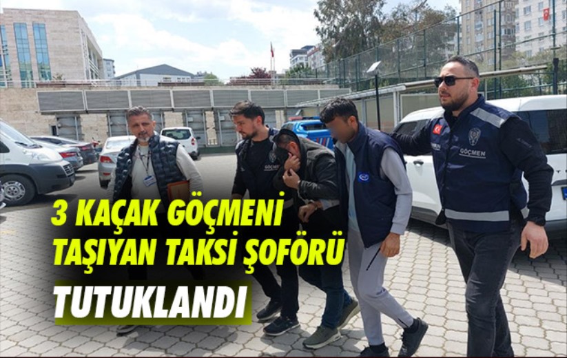 Samsun'da 3 kaçak göçmeni taşıyan taksi şoförü tutuklandı