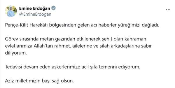Emine Erdoğan'dan metan gazına maruz kalarak şehit olan 12 asker için başsağlığı mesajı: