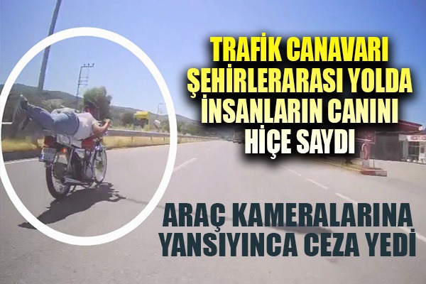 Motosikletin üzerine yatan sürücü araç kameralarına yansıyınca ceza yedi