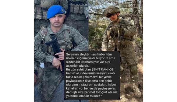 Ordulu şehidin vasiyeti: 'Şehit olursam fotoğraflarım her yerde paylaşılsın'