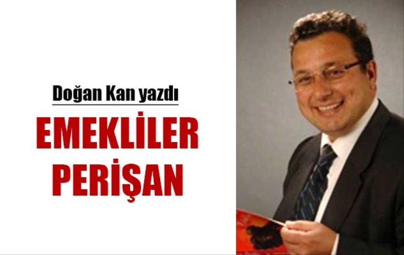 EMEKLİLER PERİŞAN