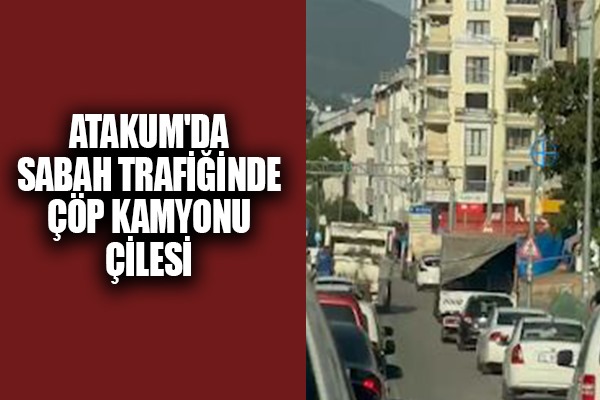 Atakum'da sabah trafiğinde çöp kamyonu çilesi