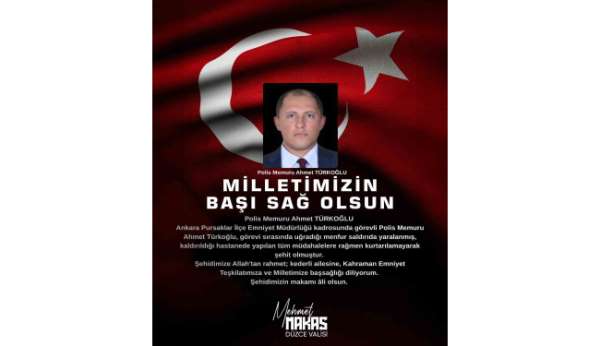 Vali Makas'tan şehit polis memuru Türkoğlu için taziye mesajı