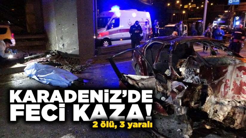 Karadeniz'de feci kaza: 2 ölü, 3 yaralı